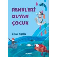 Renkleri Duyan Çocuk - Altay Öktem - Tudem Yayınları
