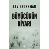 Büyücünün Diyarı - Lev Grossman - Pegasus Yayınları