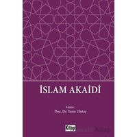 İslam Akaidi - Kolektif - Kitap Dünyası Yayınları