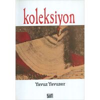 Koleksiyon - Yavuz Yavuzer - Şiirden Yayıncılık
