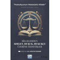 Adalet, Hukuk, Hukukçu Üzerine Özdeyişler - Kolektif - Su Yayınevi