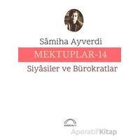 Mektuplar-14 - Samiha Ayverdi - Kubbealtı Neşriyatı Yayıncılık