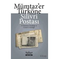 Silivri Postası - 15 Temmuz Tanıklığı ve Cezaevi Günlüğü - Mümtazer Türköne - Matbuat Yayınları