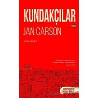 Kundakçılar - Jan Carson - Marsis Yayınları
