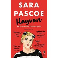 Hayvan – Kadın Bedeninin Otobiyografisi - Sara Pascoe - Flu Kitap