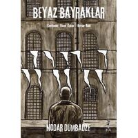 Beyaz Bayraklar - Nodar Dumbadze - Flu Kitap
