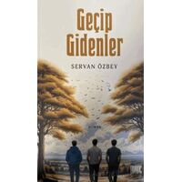 Geçip Gidenler - Servan Özbey - Buruç Yayınları