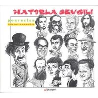 Hatırla Sevgili - Portreler - Bülent Karaköse - Gezegen Yayınları
