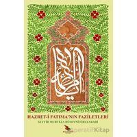 Hazret-i Fatımanın Faziletleri - Seyyid Murtaza Hüseyni - Kalender Yayınevi