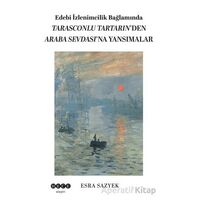 Edebî İzlenimcilik Bağlamında Tarasconlu Tartarın’den Araba Sevdası’na Yansımalar