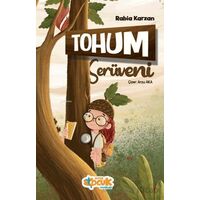 Tohum Serüveni - Rabia Karzan - Siyer Çocuk Yayınları