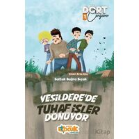 Yeşilderede Tuhaf İşler Dönüyor - Dört Cengaver 1 - Saltuk Buğra Bıçak - Siyer Çocuk Yayınları
