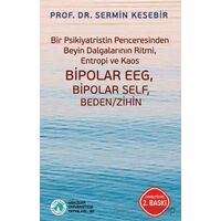 Bir Psikiyatristin Penceresinden Beyin Dalgalarının Ritmi