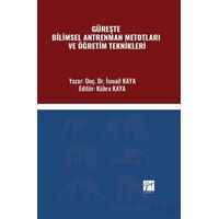 Güreşte Bilimsel Antrenman Metotları Ve Öğretim Teknikleri - İsmail Kaya - Gazi Kitabevi