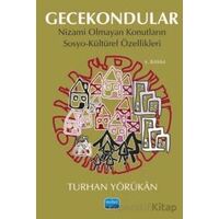Gecekondular - Turhan Yörükan - Nobel Akademik Yayıncılık