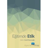 Eğitimde Etik - Celal Türer - Nobel Akademik Yayıncılık
