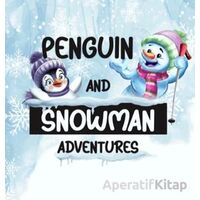 Penguin And Snowman Adventures - Birgül Bulut - İkinci Adam Yayınları