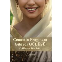 Cennetin Fragmanı Gibiydi Gülüşü - Gülüstan Demirtaş - İkinci Adam Yayınları