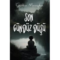 Son Gündüz Düşü - Gökhan Mavicepken - İkinci Adam Yayınları