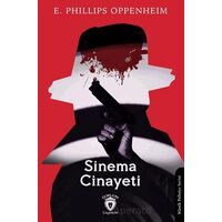 Sinema Cinayeti - E. Phillips Oppenheim - Dorlion Yayınları