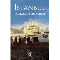 İstanbul - Edmando De Amicis - Dorlion Yayınları