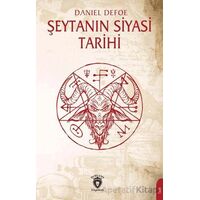 Şeytanın Siyasi Tarihi - Daniel Defoe - Dorlion Yayınları