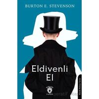 Eldivenli El - Burton E. Stevenson - Dorlion Yayınları