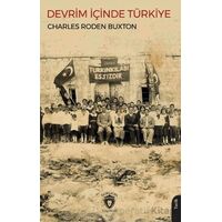 Devrim İçinde Türkiye - Charles Roden Buxton - Dorlion Yayınları