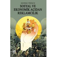 Sosyal ve Ekonomik Açıdan Reklamcılık - George French - Dorlion Yayınları