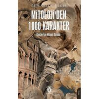 Mitolojiden 1000 Karakter - Edward S. Ellis - Dorlion Yayınları