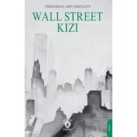 Wall Street Kızı - Frederick Orin Bartlett - Dorlion Yayınları