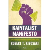 Kapitalist Manifesto - Robert Kiyosaki - Alfa Yayınları