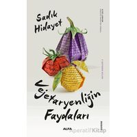 Vejetaryenliğin Faydaları - Sadık Hidayet - Alfa Yayınları