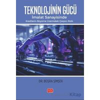Teknolojinin Gücü - Büşra Şimşek - Nobel Bilimsel Eserler