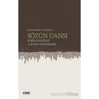 Sözün Dansı – Edebi Sanatlar ve İfade Yöntemleri - Şahbender Çoraklı - Çizgi Kitabevi Yayınları