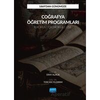 1869’dan Günümüze Coğrafya Öğretim Programları - Tercan Yıldırım - Nobel Akademik Yayıncılık