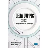 DELTA DVP-PLC Serisi Programlama ve Otomasyon - Seyit Ahmet İnan - Nobel Akademik Yayıncılık