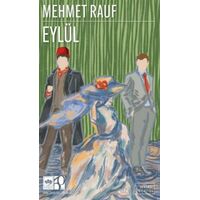 Eylül (Günümüz Türkçesiyle) - Mehmet Rauf - Ötüken Neşriyat