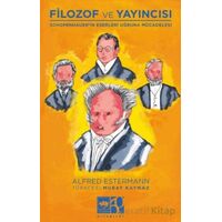 Filozof ve Yayıncısı - Alfred Estermann - Ötüken Neşriyat