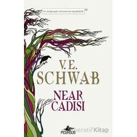 Near Cadısı - V. E. Schwab - Pegasus Yayınları