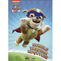 Paw Patrol Rubble Yardıma Koşuyor - Kristen L. Depken - Beta Kids