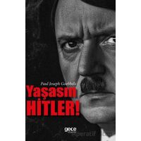 Yaşasın Hitler - Paul Joseph Goebbels - Gece Kitaplığı