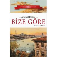 Bize Göre - Ahmet Haşim - Gece Kitaplığı