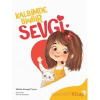 Kalbimde Binbir Sevgi - Nilüfer Karagül Torun - Türkiye Diyanet Vakfı Yayınları