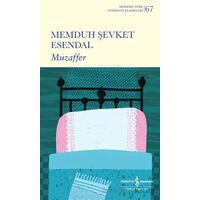 Muzaffer - Memduh Şevket Esendal - İş Bankası Kültür Yayınları