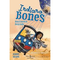 lndiana Bones - Hazinenin Peşinde - Harry Heape - İş Bankası Kültür Yayınları
