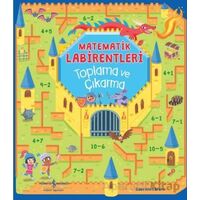 Matematik Labirentleri Toplama ve Çıkarma - Catherine Casey - İş Bankası Kültür Yayınları