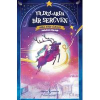 Yıldızlarda Bir Serüven - Hira Ayşe Özsoy - İş Bankası Kültür Yayınları