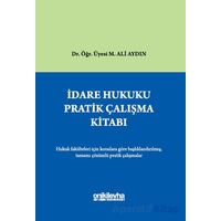 İdare Hukuku Pratik Çalışma Kitabı - M. Ali Aydın - On İki Levha Yayınları