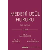 Medeni Usul Hukuku Ders Kitabı - Oğuz Atalay - On İki Levha Yayınları